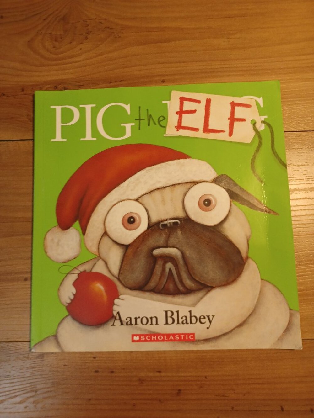 Pig The Elf Book By Aaron Blabey Book